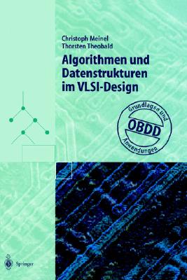 【预售】Algorithmen Und Datenstrukturen Im VLSI-Design: Obdd