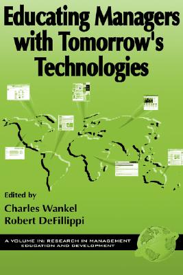 【预售】Educating Managers with Tomorrow's Technology (Hc)