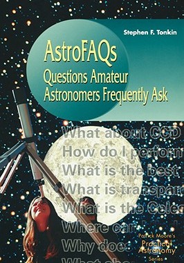 【预售】Astrofaqs: Questions Amateur Astronomers Frequently