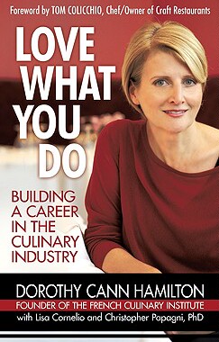 【预售】Love What You Do: Building a Career in the Culinary