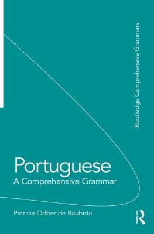 【预售】Portuguese: A Comprehensive Grammar
