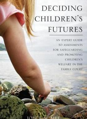 【预售】Deciding Children's Futures: An Expert Guide to
