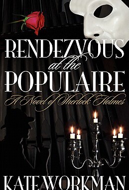 【预售】Rendezvous at the Populaire - A Novel of Sherlock