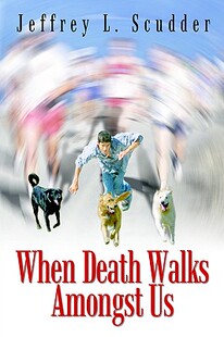 【预售】When Death Walks Amongst Us