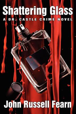 【预售】Shattering Glass: A Dr. Castle Crime Novel