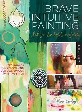 【预售】Brave Intuitive Painting-Let Go, Be Bold, Unfold!: