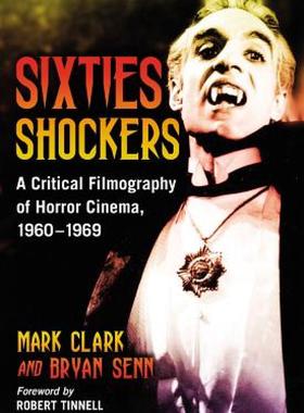 【预售】Sixties Shockers: A Critical Filmography of Horror