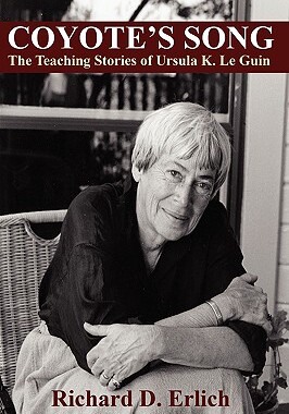 【预售】Coyote's Song: The Teaching Stories of Ursula K. Le