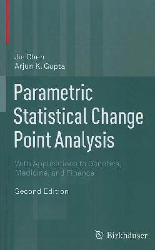 【预售】Parametric Statistical Change Point Analysis: With