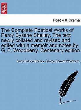 【预售】The Complete Poetical Works of Percy Bysshe Shelley.