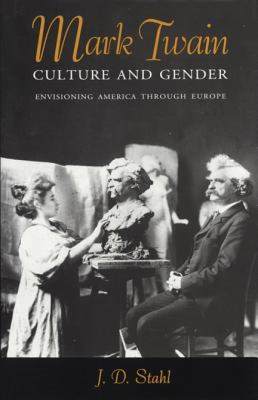 【预售】Mark Twain, Culture and Gender: Envisioning America