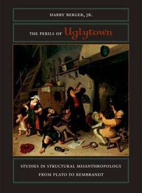 【预售】The Perils of Uglytown: Studies in Structural
