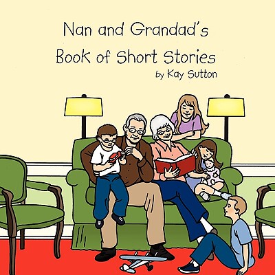 【预售】Nan and Grandad's Book of Short Stories