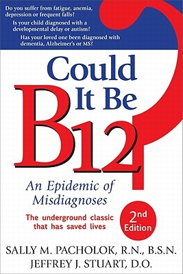 【预售】Could It Be B12?: An Epidemic of Misdiagnoses