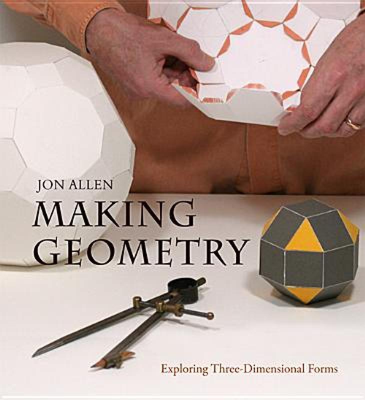 【预售】Making Geometry: Exploring Three-Dimensional Forms