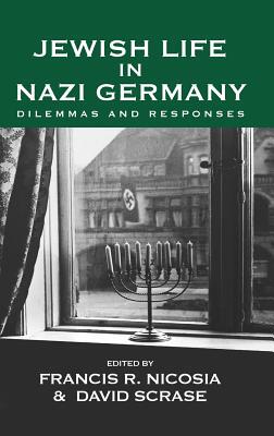 【预售】Life in Nazi Germany: Dilemmas and Responses