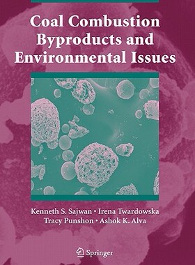 【预售】Coal Combustion Byproducts and Environmental Issues