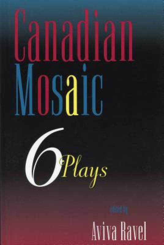 【预售】Canadian Mosaic: 6 Plays