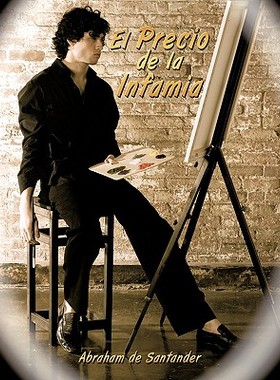 【预售】El Precio de La Infamia