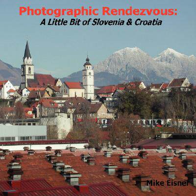 【预售】Photographic Rendezvous: A Little Bit of Slovenia
