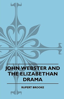 【预售】John Webster and the Elizabethan Drama