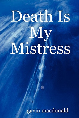 【预售】Death Is My Mistress