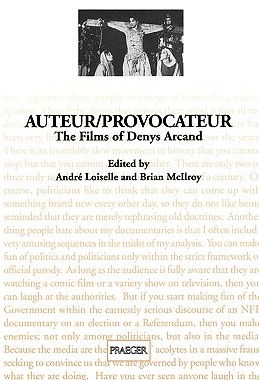 【预售】Auteur/Provocateur: The Films of Denys Arcand