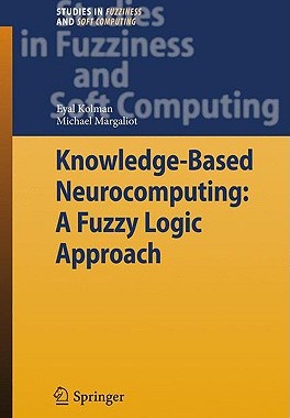 【预售】Knowledge-Based Neurocomputing: A Fuzzy Logic