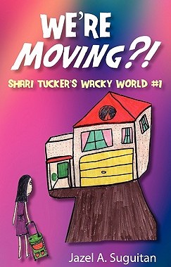 【预售】We're Moving?!: Shari Tucker's Wacky World #1