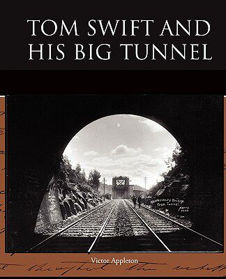 【预售】Tom Swift and His Big Tunnel