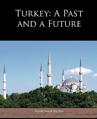 【预售】Turkey: A Past and a Future