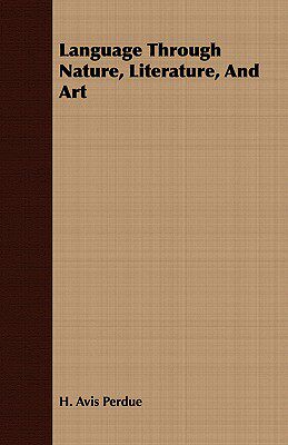 【预售】Language Through Nature, Literature, and Art
