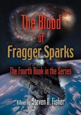 【预售】The Blood of Fragger Sparks: The Fourth Book in the