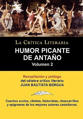 【预售】Humor Picante de Antano: Volumen 2, Juan B. Bergua