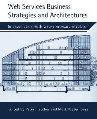 【预售】Web Services Business Strategies and Architectures