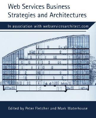 【预售】Web Services Business Strategies and Architectures