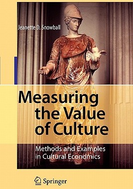 【预售】Measuring the Value of Culture: Methods and Examples