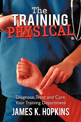 【预售】The Training Physical: Diagnose, Treat and Cure Your
