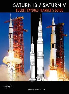 【预售】Saturn Ib / Saturn V Rocket Payload Planner's Guide