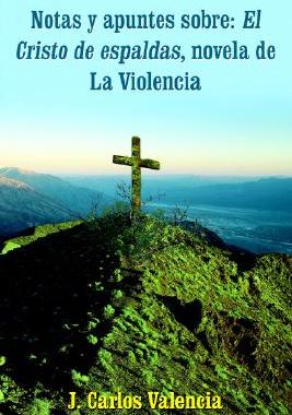 【预售】Notas y Apuntes Sobre: El Cristo de Espaldas, Novela