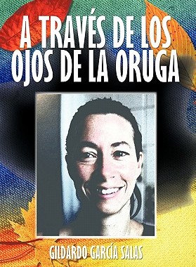 【预售】A Trav S de Los Ojos de La Oruga