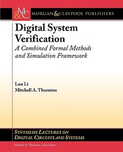 【预售】Digital System Verification: A Combined Formal