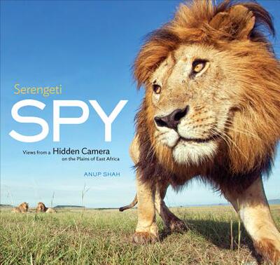 【预售】Serengeti Spy: Views from a Hidden Camera on the
