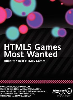 【预售】Html5 Games Most Wanted: Build the Best Html5 Games