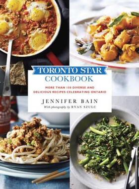 【预售】Toronto Star Cookbook: More Than 150 Diverse and