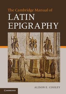 【预售】The Cambridge Manual of Latin Epigraphy
