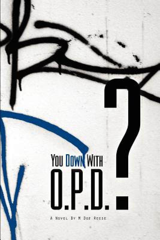 【预售】You Down with Opd?