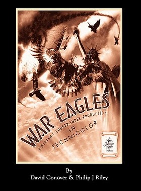 【预售】War Eagles - The Unmaking of an Epic - An Alternate