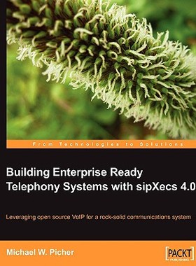 【预售】Building Enterprise Ready Telephony Systems with