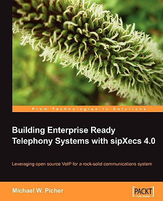 【预售】Building Enterprise Ready Telephony Systems with